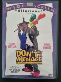 Don't Be A Menace